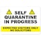 Signmission PSA Self Quarantine In Progress No Solicitors 10in X 7in Peel And Stick Wall Graphic, RD-710-25487 OS-NS-RD-710-25487 - alternate 1